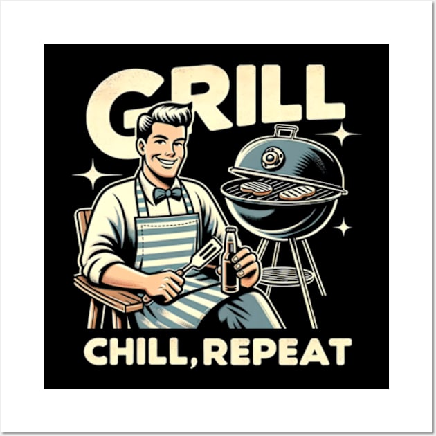 Grill, chill, repeat Wall Art by Neon Galaxia